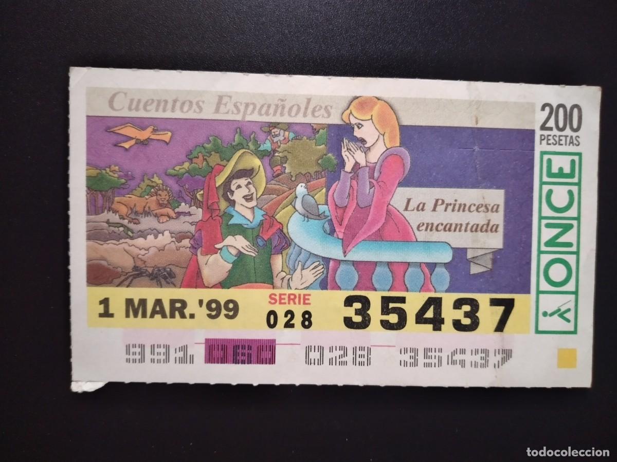 Cupones ONCE: CUP&Oacute;N ONCE CUENTOS ESPA&Ntilde;OLES LA PRINCESA ENCANTADA 1 MARZO 99 1999 35437