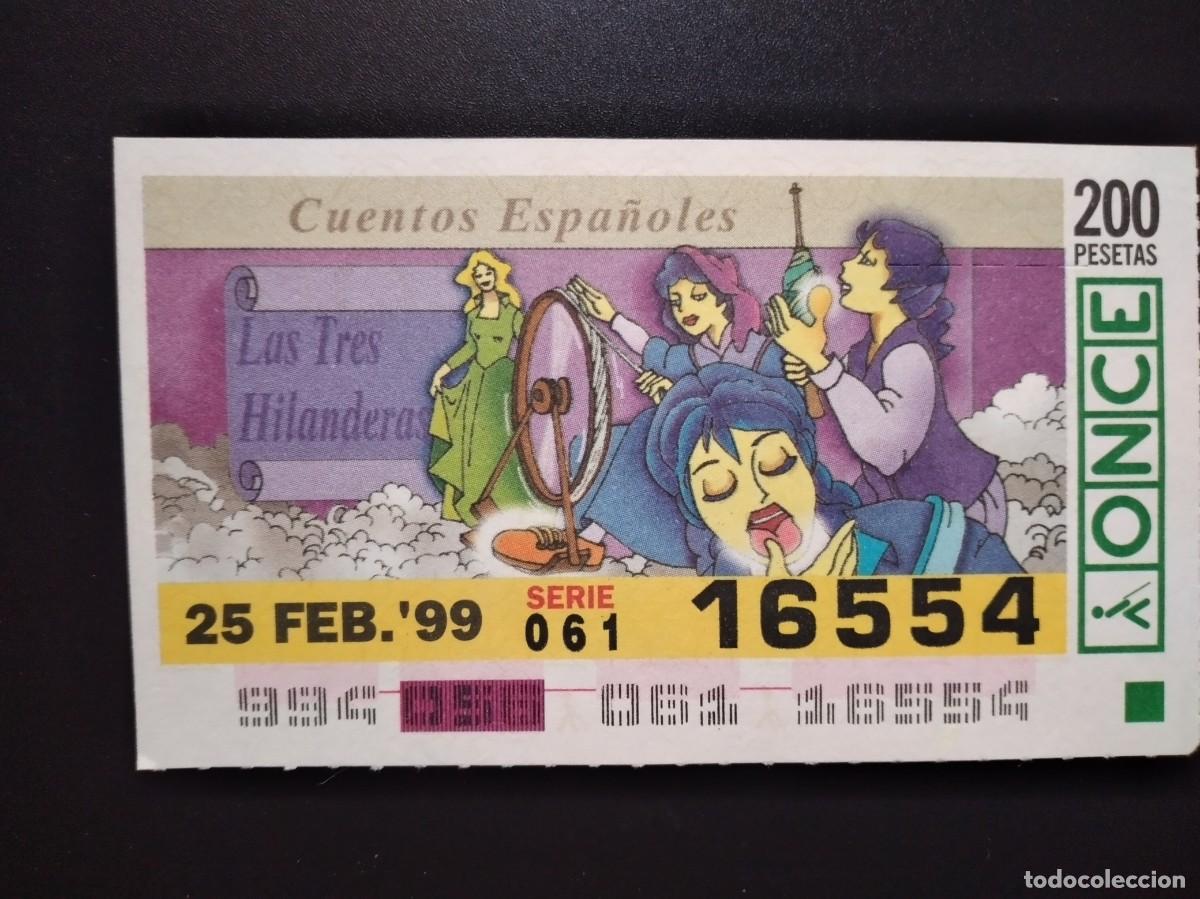 Cupones ONCE: CUP&Oacute;N ONCE CUENTOS ESPA&Ntilde;OLES LAS TRES HILANDERAS 25 FEBRERO 99 1999 16554