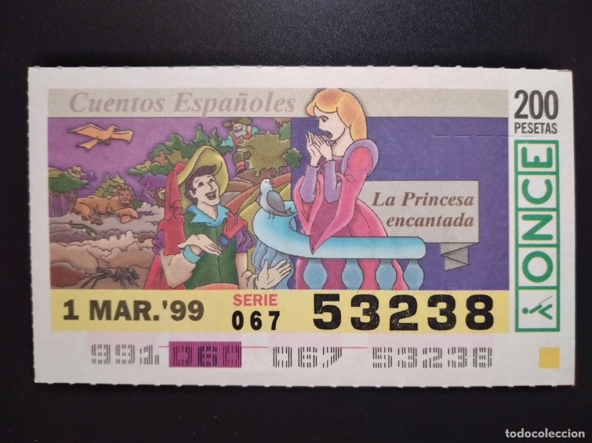 Cupones ONCE: CUP&Oacute;N ONCE CUENTOS ESPA&Ntilde;OLES LA PRINCESA ENCANTADA 1 MARZO 99 1999 52318
