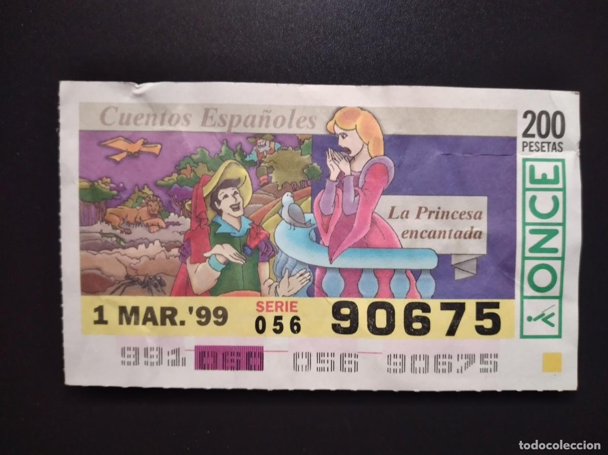 Cupones ONCE: CUP&Oacute;N ONCE CUENTOS ESPA&Ntilde;OLES LA PRINCESA ENCANTADA 1 MARZO 99 1999 90675