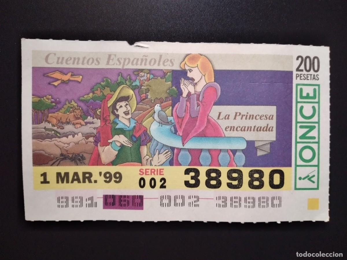 Cupones ONCE: CUP&Oacute;N ONCE CUENTOS ESPA&Ntilde;OLES LA PRINCESA ENCANTADA 1 MARZO 99 1999 38980