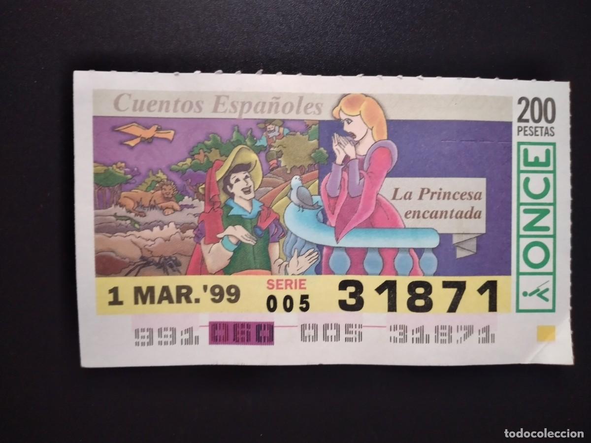 Cupones ONCE: CUP&Oacute;N ONCE CUENTOS ESPA&Ntilde;OLES LA PRINCESA ENCANTADA 1 MARZO 99 1999 31871