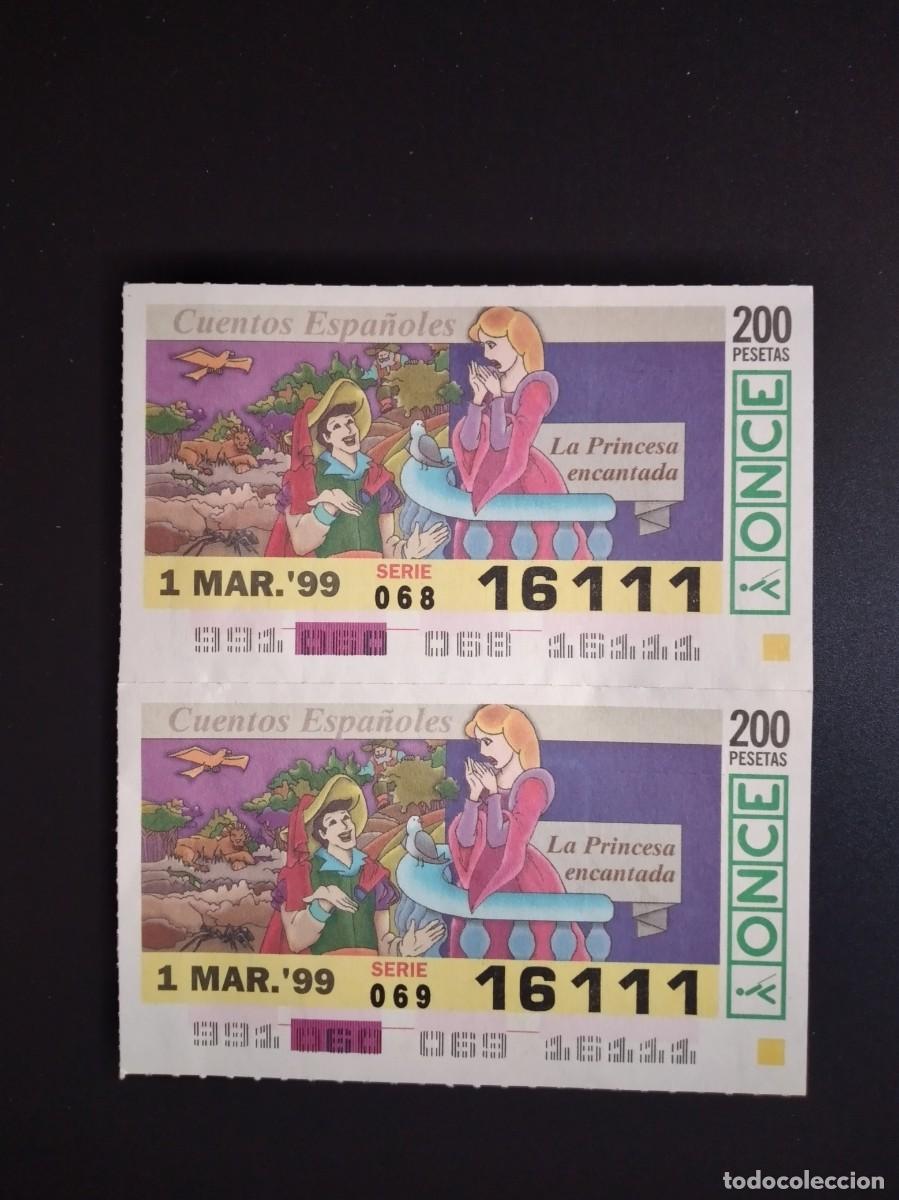Cupones ONCE: 2 CUP&Oacute;N ONCE CUENTOS ESPA&Ntilde;OLES LA PRINCESA ENCANTADA 1 MARZO 99 1999 16111
