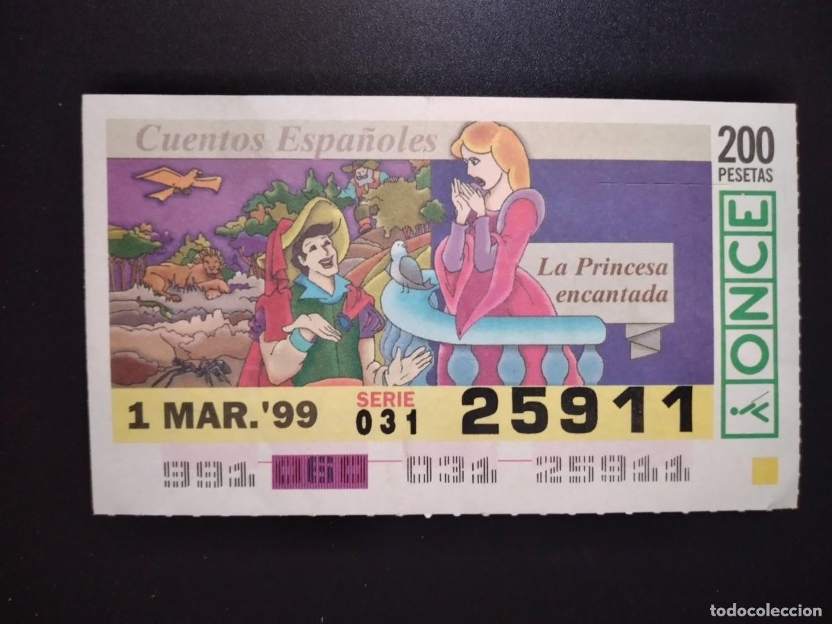 Cupones ONCE: CUP&Oacute;N ONCE CUENTOS ESPA&Ntilde;OLES LA PRINCESA ENCANTADA 1 MARZO 99 1999 25911