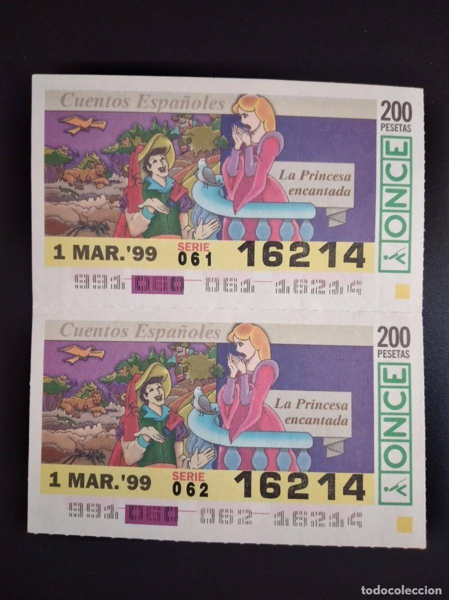 Cupones ONCE: 2 CUP&Oacute;N ONCE CUENTOS ESPA&Ntilde;OLES LA PRINCESA ENCANTADA 1 MARZO 99 1999 16214
