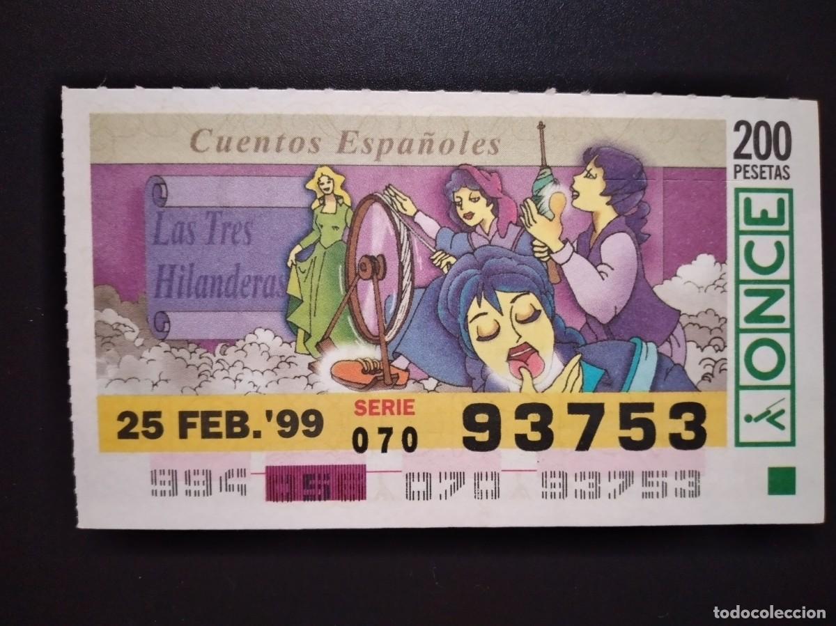 Cupones ONCE: CUP&Oacute;N ONCE CUENTOS ESPA&Ntilde;OLES LAS TRES HILANDERAS 25 FEBRERO 99 1999 93753