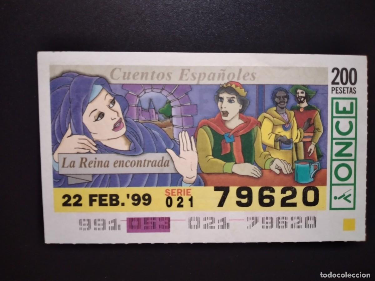 Cupones ONCE: CUP&Oacute;N ONCE CUENTOS ESPA&Ntilde;OLES LA REINA ENCONTRADA 22 FEBRERO 99 1999 79620