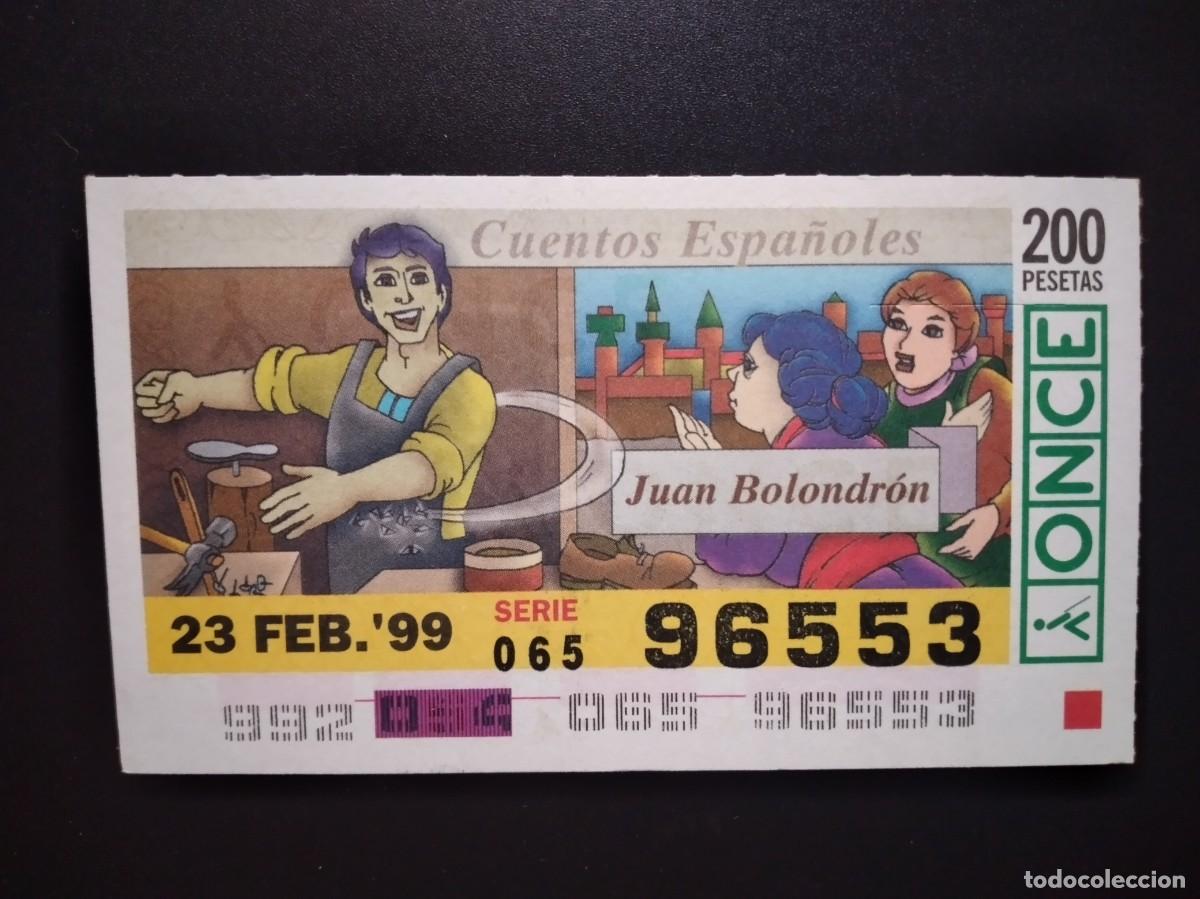 Cupones ONCE: CUP&Oacute;N ONCE CUENTOS ESPA&Ntilde;OLES JUAN BOLONDR&Oacute;N 23 FEBRERO 99 1999 96553