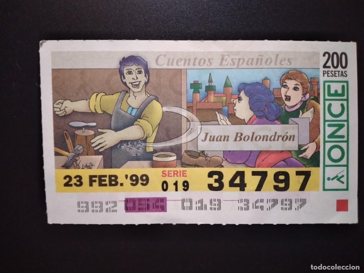 Cupones ONCE: CUP&Oacute;N ONCE CUENTOS ESPA&Ntilde;OLES JUAN BOLONDR&Oacute;N 23 FEBRERO 99 1999 34797