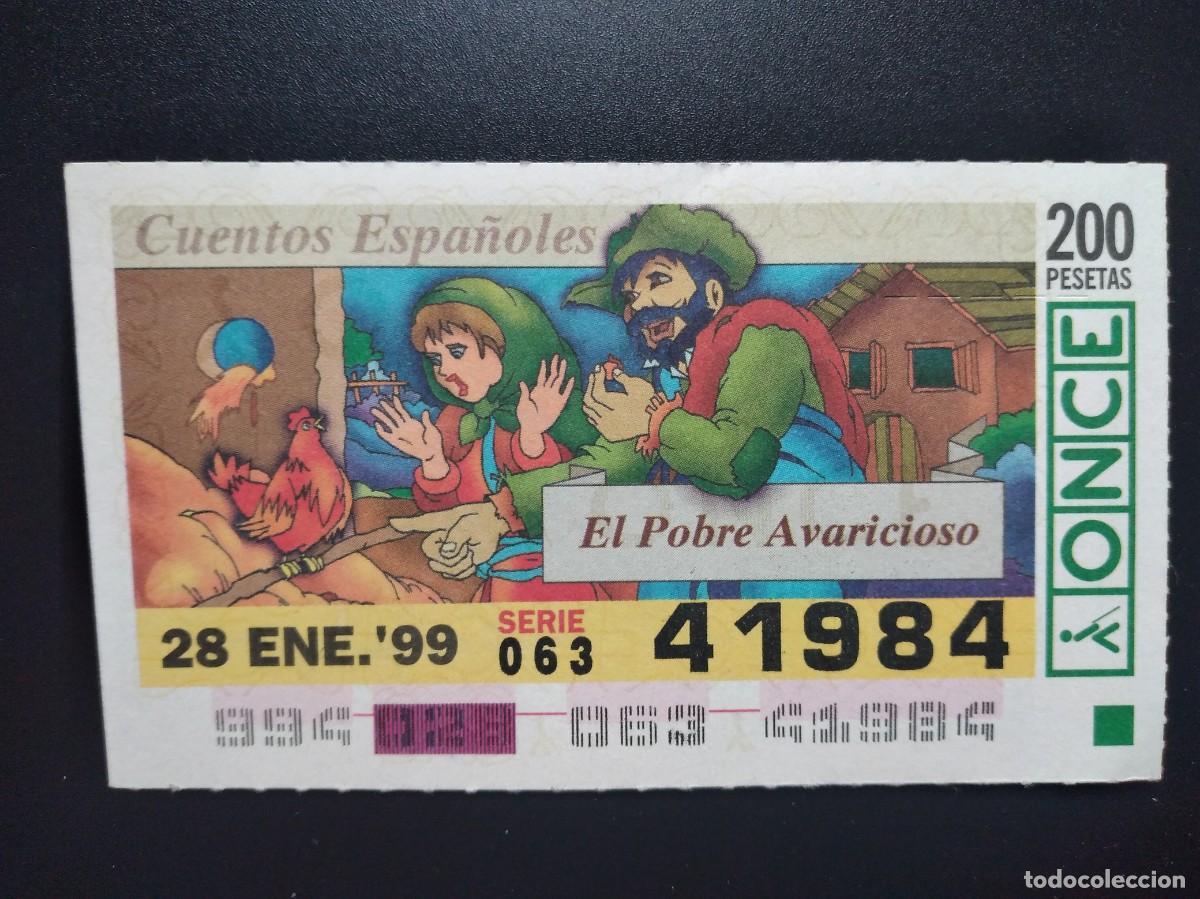 Cupones ONCE: CUP&Oacute;N ONCE CUENTOS ESPA&Ntilde;OLES EL POBRE AVARICIOSO 28 ENERO 99 1999 41984