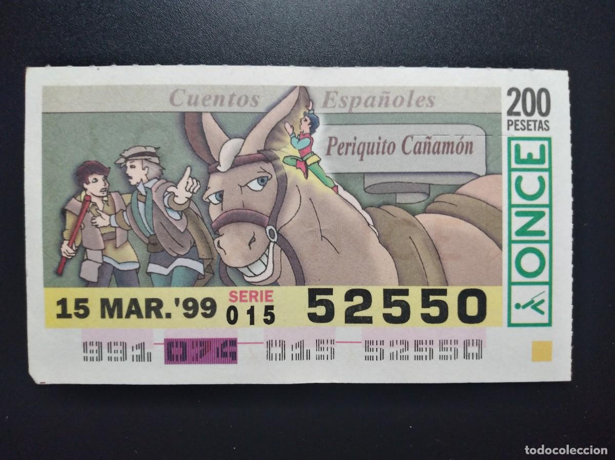 Cupones ONCE: CUP&Oacute;N ONCE CUENTOS ESPA&Ntilde;OLES PERIQUITO CA&Ntilde;AM&Oacute;N 15 MARZO 99 1999 52550