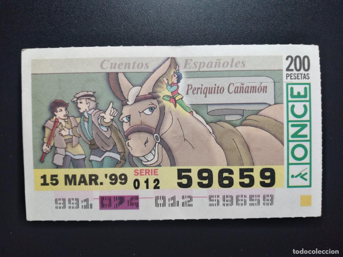 Cupones ONCE: CUP&Oacute;N ONCE CUENTOS ESPA&Ntilde;OLES PERIQUITO CA&Ntilde;AM&Oacute;N 15 MARZO 99 1999 59659