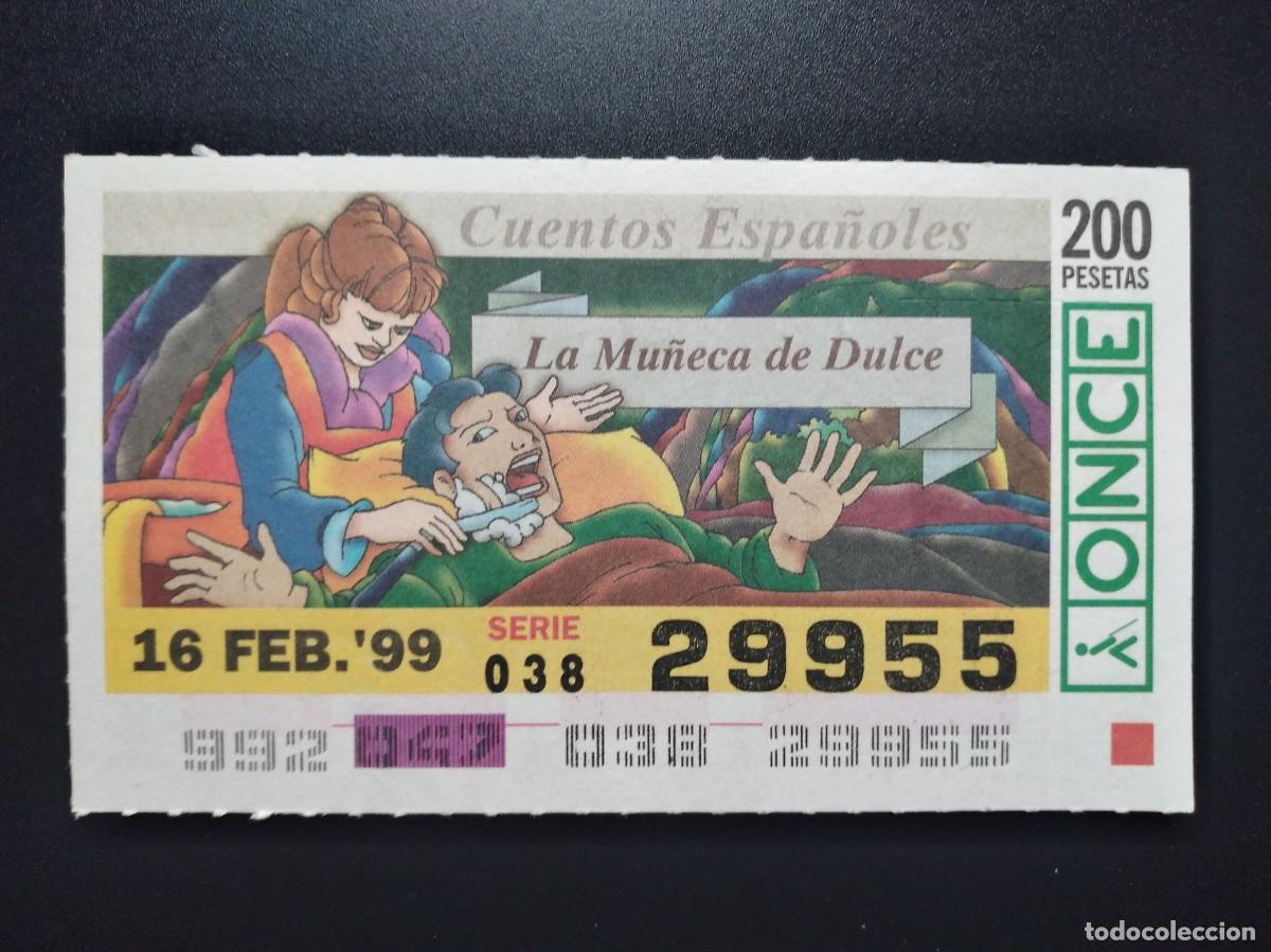 Cupones ONCE: CUP&Oacute;N ONCE CUENTOS ESPA&Ntilde;OLES LA MU&Ntilde;ECA DE DULCE 16 FEBRERO 99 1999 29955