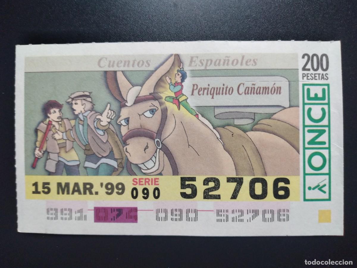 Cupones ONCE: CUP&Oacute;N ONCE CUENTOS ESPA&Ntilde;OLES PERIQUITO CA&Ntilde;AM&Oacute;N 15 MARZO 99 1999 52706