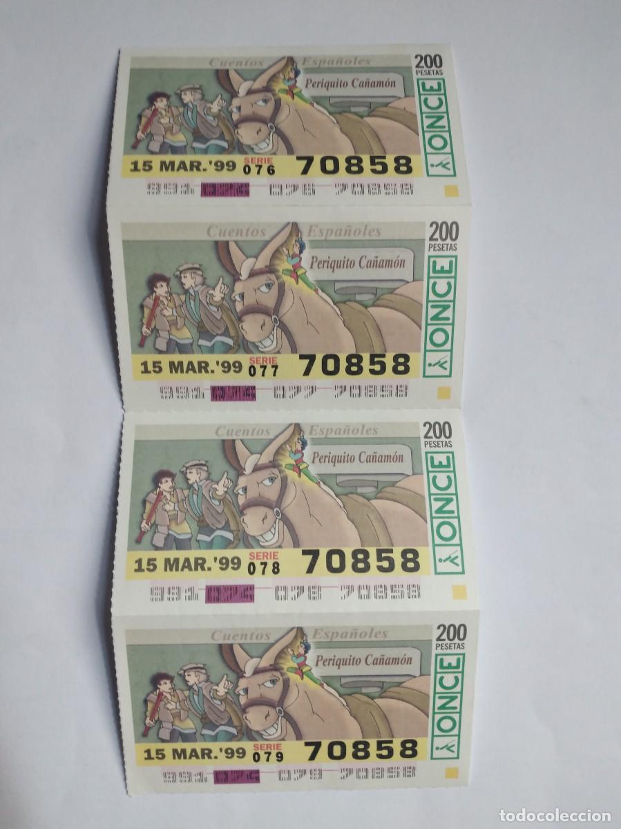 Cupones ONCE: 4 CUP&Oacute;N ONCE CUENTOS ESPA&Ntilde;OLES PERIQUITO CA&Ntilde;AM&Oacute;N 15 MARZO 99 1999 70858