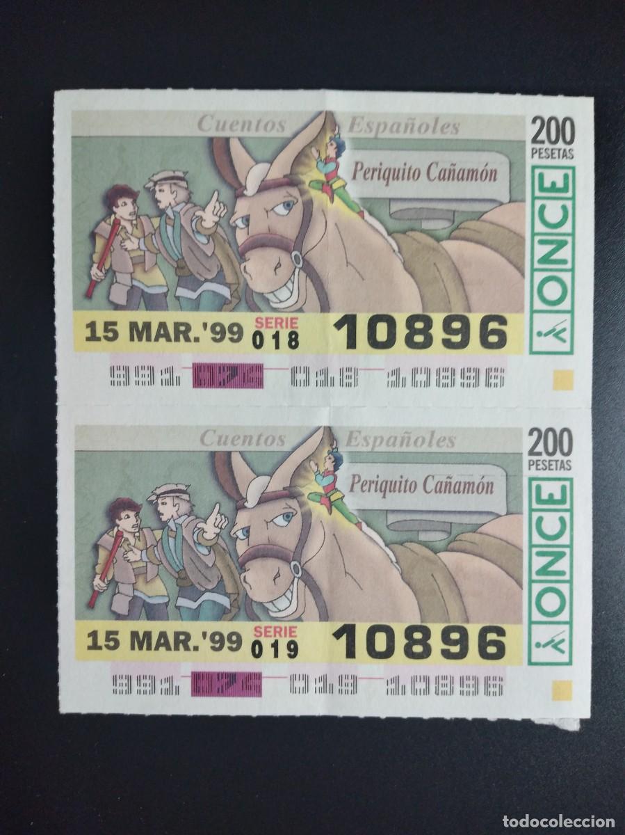 Cupones ONCE: 2 CUP&Oacute;N ONCE CUENTOS ESPA&Ntilde;OLES PERIQUITO CA&Ntilde;AM&Oacute;N 15 MARZO 99 1999 10896