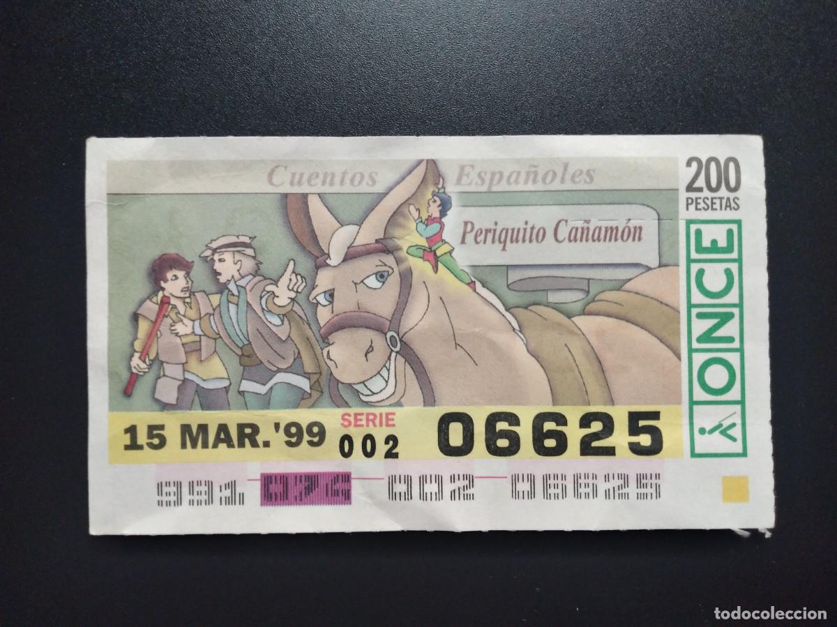 Cupones ONCE: CUP&Oacute;N ONCE CUENTOS ESPA&Ntilde;OLES PERIQUITO CA&Ntilde;AM&Oacute;N 15 MARZO 99 1999 06625
