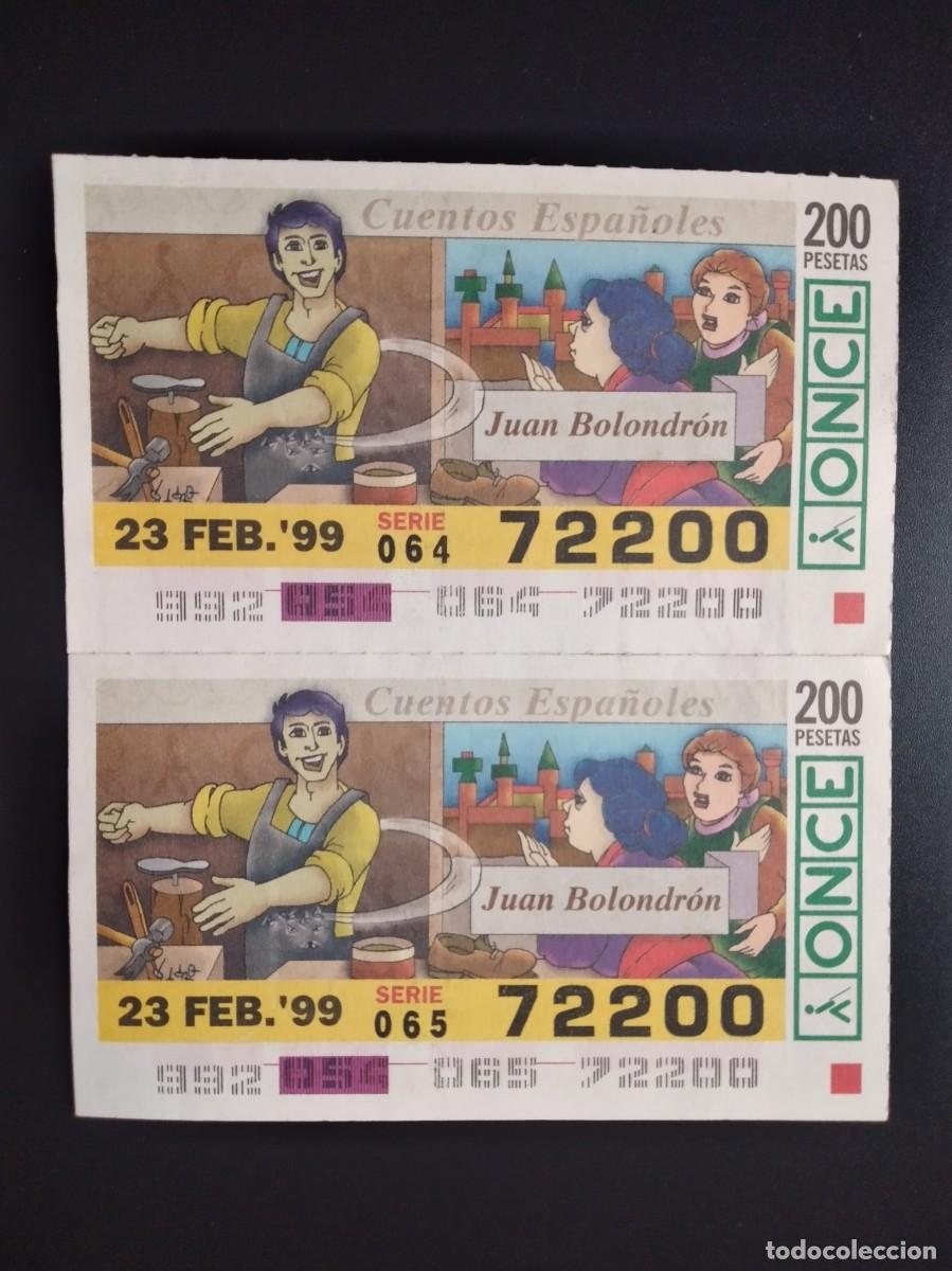 Cupones ONCE: 2 CUP&Oacute;N ONCE CUENTOS ESPA&Ntilde;OLES JUAN BOLONDR&Oacute;N 23 FEBRERO 99 1999 72200