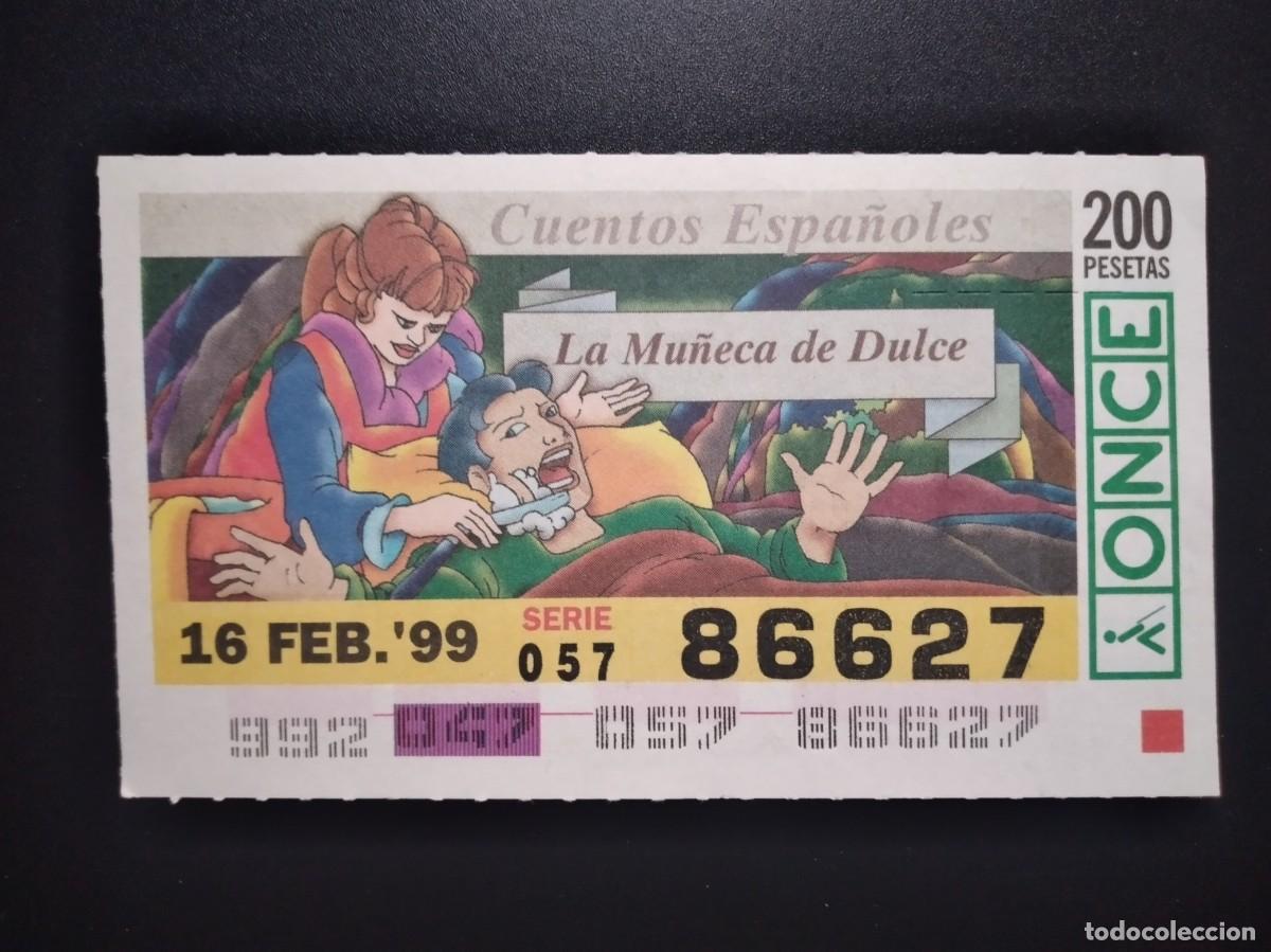 Cupones ONCE: CUP&Oacute;N ONCE CUENTOS ESPA&Ntilde;OLES LA MU&Ntilde;ECA DE DULCE 16 FEBRERO 99 1999 86627