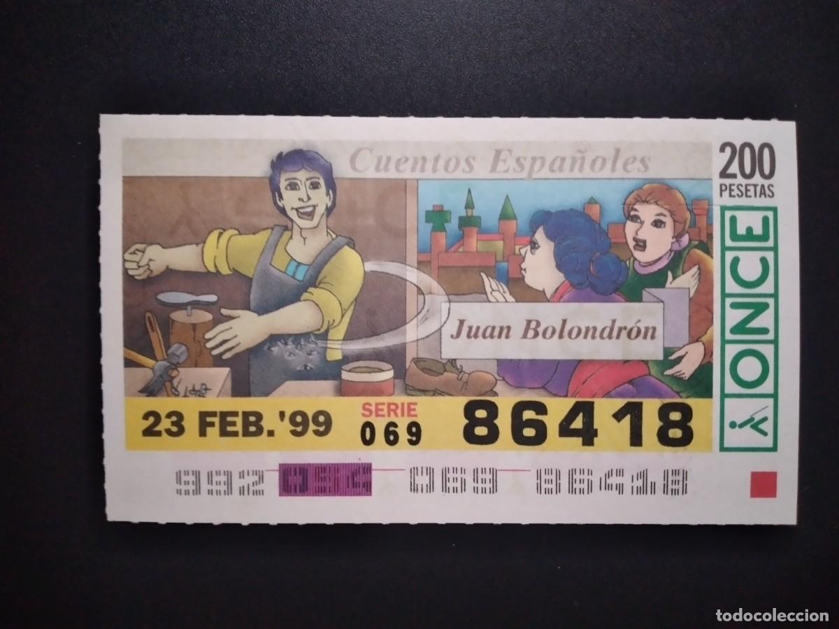 Cupones ONCE: CUP&Oacute;N ONCE CUENTOS ESPA&Ntilde;OLES JUAN BOLONDR&Oacute;N 23 FEBRERO 99 1999 86418