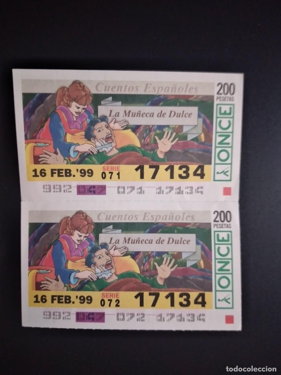Cupones ONCE: 2 CUP&Oacute;N ONCE CUENTOS ESPA&Ntilde;OLES LA MU&Ntilde;ECA DE DULCE 16 FEBRERO 99 1999 17134