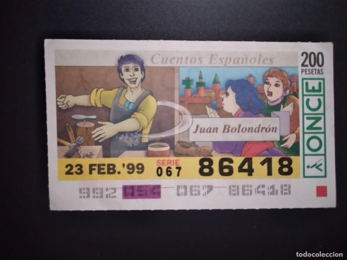 Cupones ONCE: CUP&Oacute;N ONCE CUENTOS ESPA&Ntilde;OLES JUAN BOLONDR&Oacute;N 23 FEBRERO 99 1999 86418