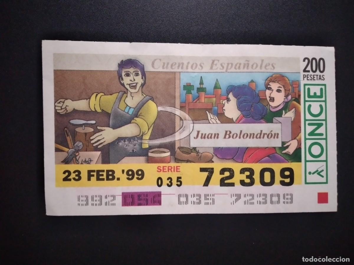 Cupones ONCE: CUP&Oacute;N ONCE CUENTOS ESPA&Ntilde;OLES JUAN BOLONDR&Oacute;N 23 FEBRERO 99 1999 72309
