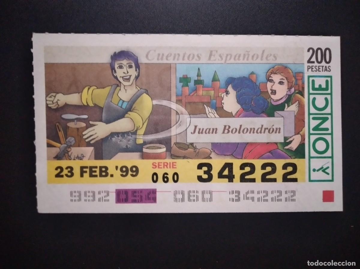 Cupones ONCE: CUP&Oacute;N ONCE CUENTOS ESPA&Ntilde;OLES JUAN BOLONDR&Oacute;N 23 FEBRERO 99 1999 34222