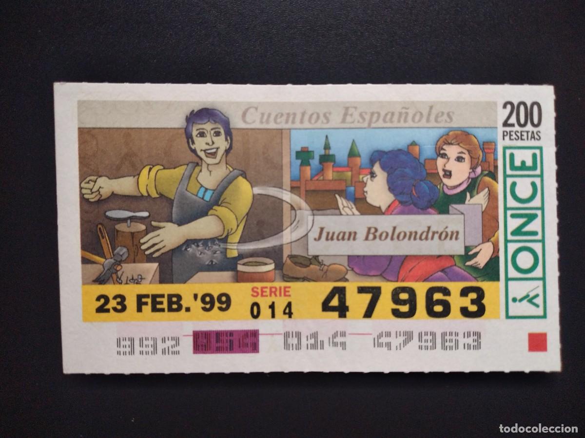 Cupones ONCE: CUP&Oacute;N ONCE CUENTOS ESPA&Ntilde;OLES JUAN BOLONDR&Oacute;N 23 FEBRERO 99 1999 47963