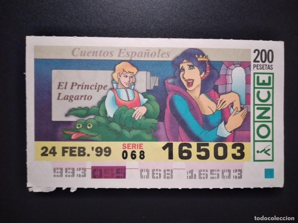 Cupones ONCE: CUP&Oacute;N ONCE CUENTOS ESPA&Ntilde;OLES EL PR&Iacute;NCIPE LAGARTO 24 FEBRERO 99 1999 16503