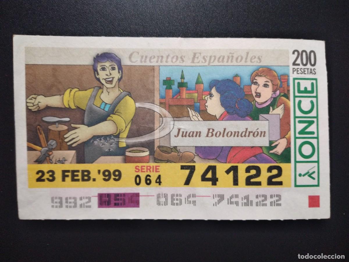 Cupones ONCE: CUP&Oacute;N ONCE CUENTOS ESPA&Ntilde;OLES JUAN BOLONDR&Oacute;N 23 FEBRERO 99 1999 74122