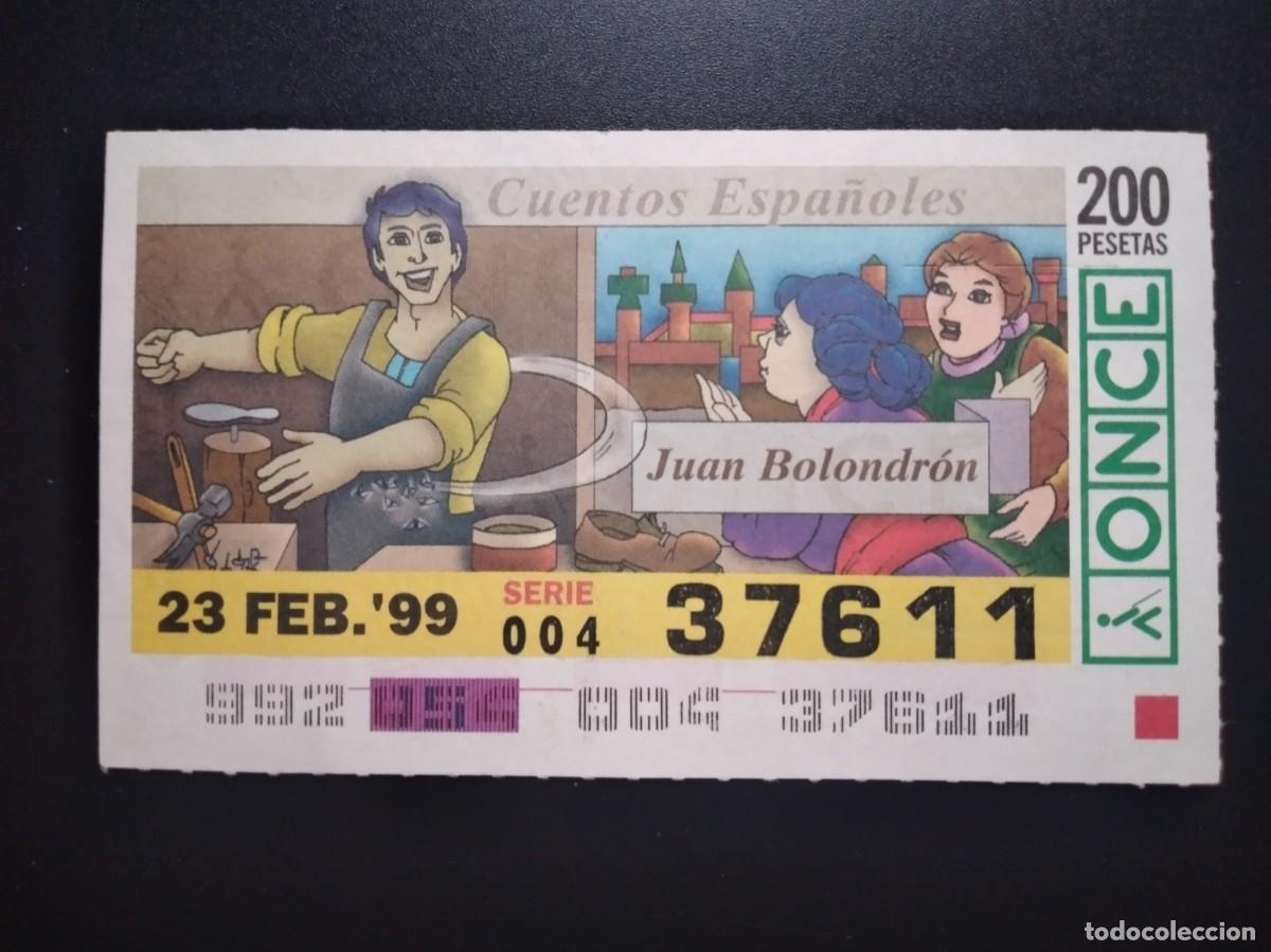 Cupones ONCE: CUP&Oacute;N ONCE CUENTOS ESPA&Ntilde;OLES JUAN BOLONDR&Oacute;N 23 FEBRERO 99 1999 37611