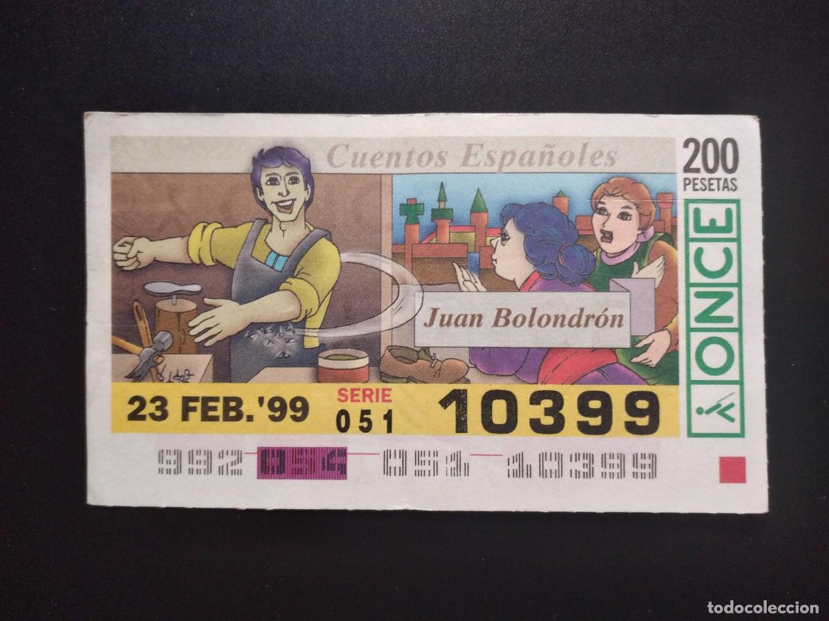 Cupones ONCE: CUP&Oacute;N ONCE CUENTOS ESPA&Ntilde;OLES JUAN BOLONDR&Oacute;N 23 FEBRERO 99 1999 10399