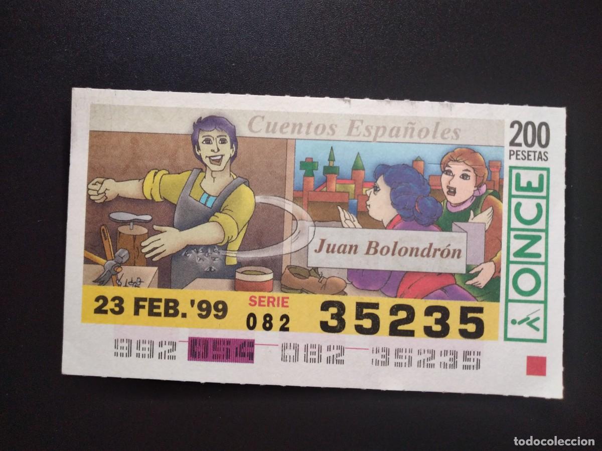 Cupones ONCE: CUP&Oacute;N ONCE CUENTOS ESPA&Ntilde;OLES JUAN BOLONDR&Oacute;N 23 FEBRERO 99 1999 35235