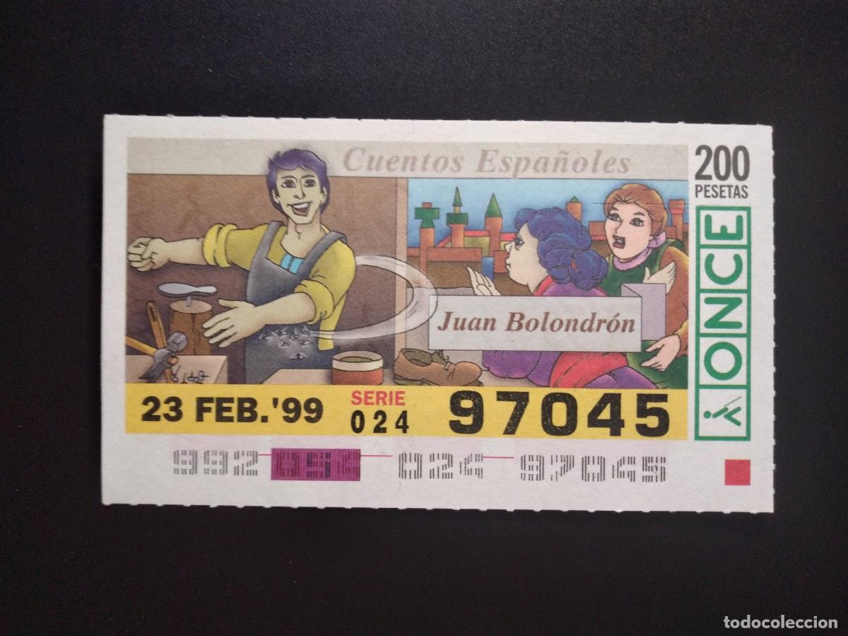 Cupones ONCE: CUP&Oacute;N ONCE CUENTOS ESPA&Ntilde;OLES JUAN BOLONDR&Oacute;N 23 FEBRERO 99 1999 97045