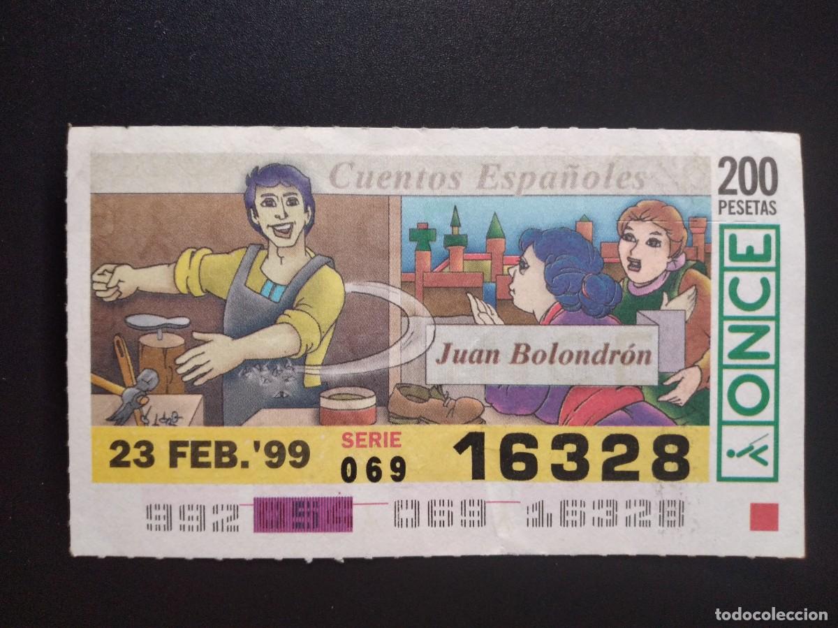 Cupones ONCE: CUP&Oacute;N ONCE CUENTOS ESPA&Ntilde;OLES JUAN BOLONDR&Oacute;N 23 FEBRERO 99 1999 16328