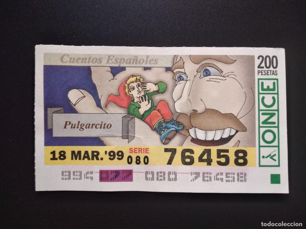 Cupones ONCE: CUP&Oacute;N ONCE CUENTOS ESPA&Ntilde;OLES PULGARCITO 18 MARZO 99 1999 76458