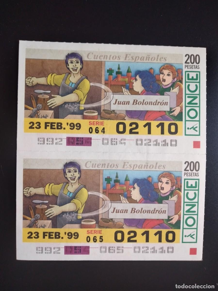 Cupones ONCE: 2 CUP&Oacute;N ONCE CUENTOS ESPA&Ntilde;OLES JUAN BOLONDR&Oacute;N 23 FEBRERO 99 1999 02110