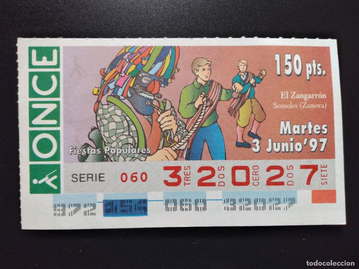 Cupones ONCE: CUP&Oacute;N ONCE FIESTAS POPULARES EL ZANGARR&Oacute;N SONSOLES ZAMORA 3 JUNIO 97 1997 32027