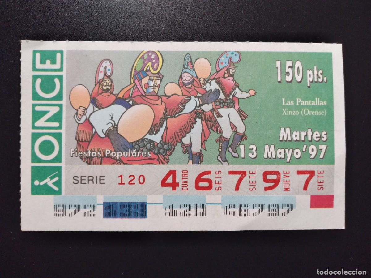Cupones ONCE: CUP&Oacute;N ONCE FIESTAS POPULARES LAS PANTALLAS XINZO ORENSE 13 MAYO 97 1997 46797