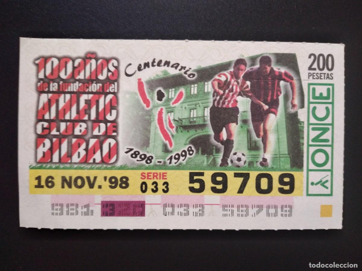 Cupones ONCE: CUP&Oacute;N ONCE CENTENARIO FUNDACI&Oacute;N ATHLETIC CLUB BILBAO F&Uacute;TBOL 16 NOVIEMBRE 98 1998 59709
