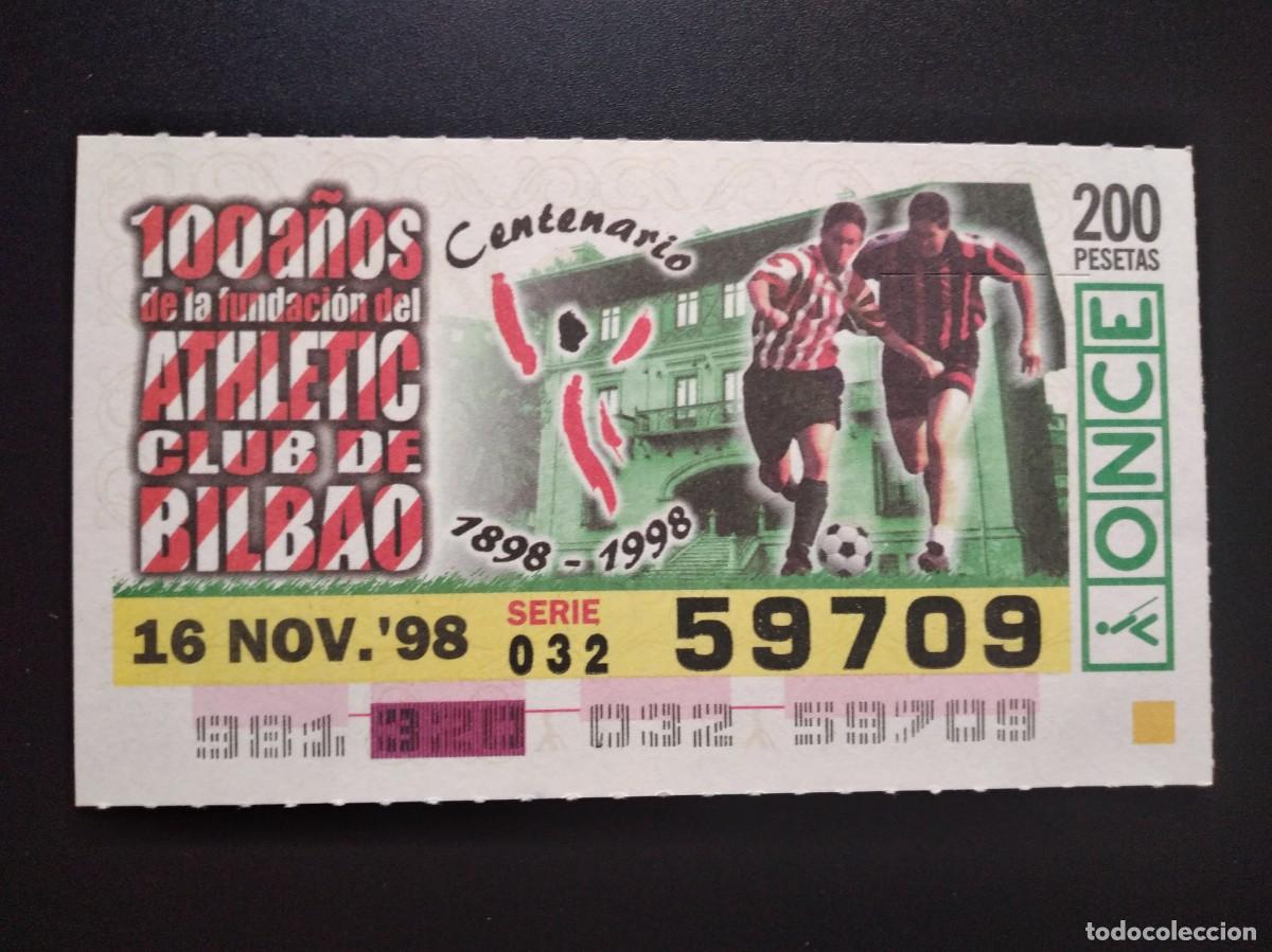 Cupones ONCE: CUP&Oacute;N ONCE CENTENARIO FUNDACI&Oacute;N ATHLETIC CLUB BILBAO F&Uacute;TBOL 16 NOVIEMBRE 98 1998 59709