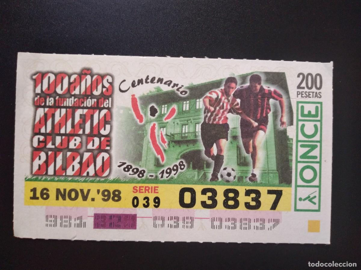 Cupones ONCE: CUP&Oacute;N ONCE CENTENARIO FUNDACI&Oacute;N ATHLETIC CLUB BILBAO F&Uacute;TBOL 16 NOVIEMBRE 98 1998 03837