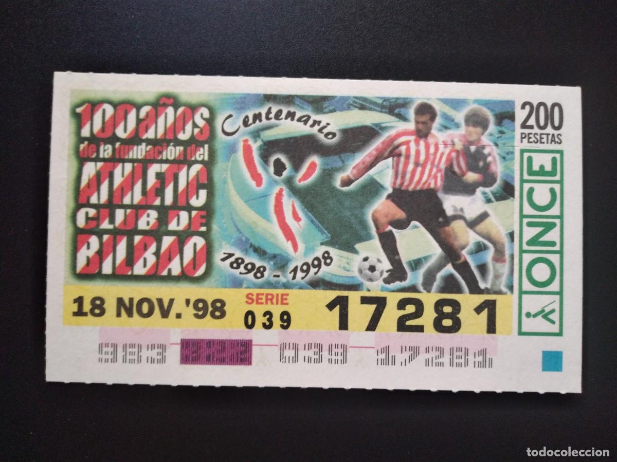 Cupones ONCE: CUP&Oacute;N ONCE CENTENARIO FUNDACI&Oacute;N ATHLETIC CLUB BILBAO F&Uacute;TBOL 16 NOVIEMBRE 98 1998 17281