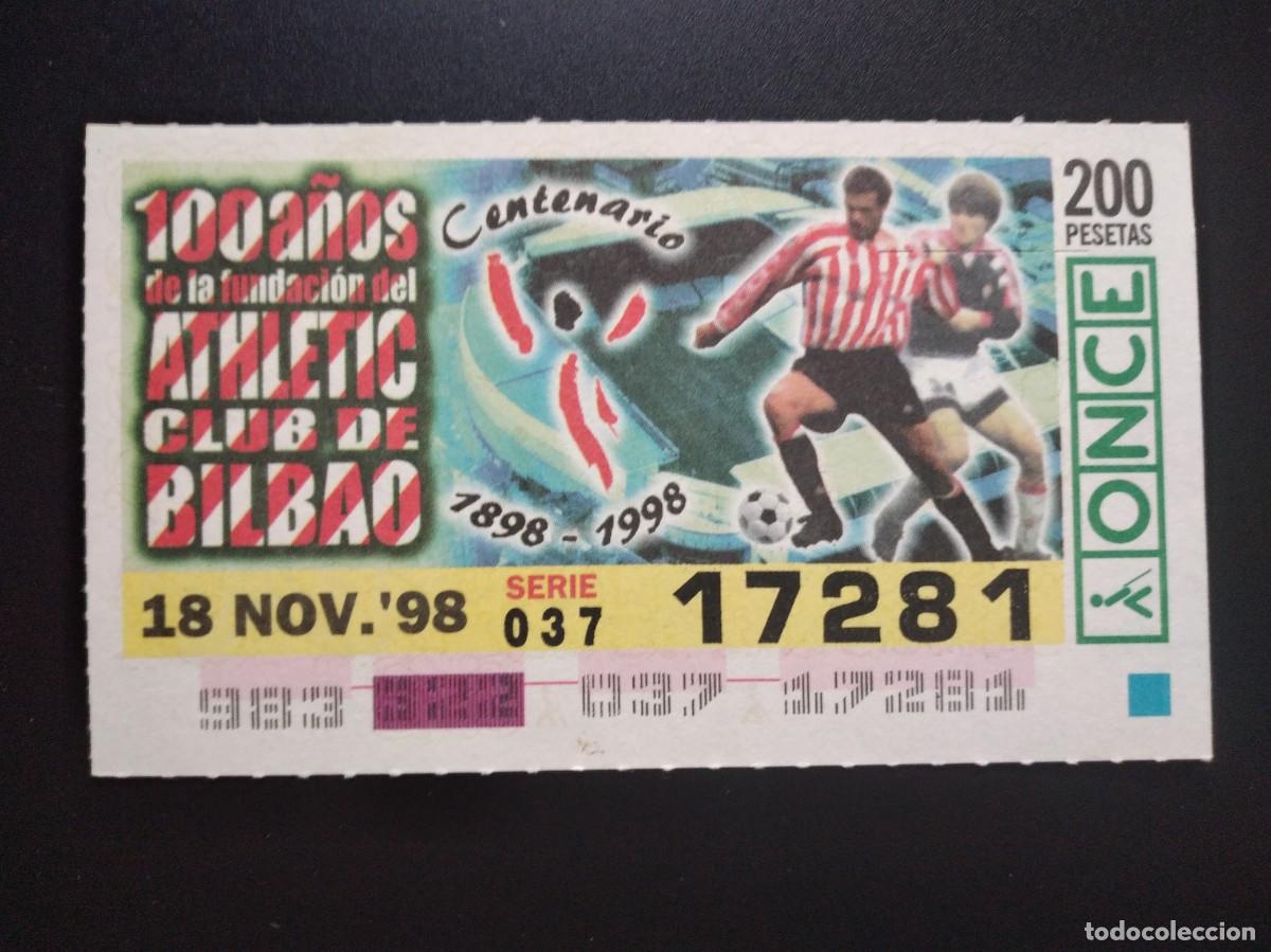 Cupones ONCE: CUP&Oacute;N ONCE CENTENARIO FUNDACI&Oacute;N ATHLETIC CLUB BILBAO F&Uacute;TBOL 16 NOVIEMBRE 98 1998 17281