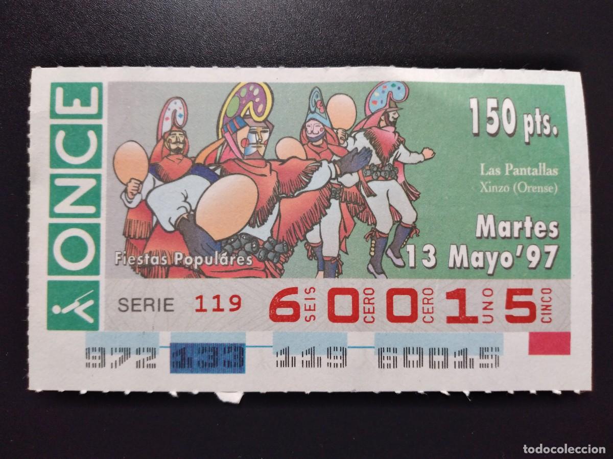 Cupones ONCE: CUP&Oacute;N ONCE FIESTAS POPULARES LAS PANTALLAS XINZO ORENSE 13 MAYO 97 1997 60015