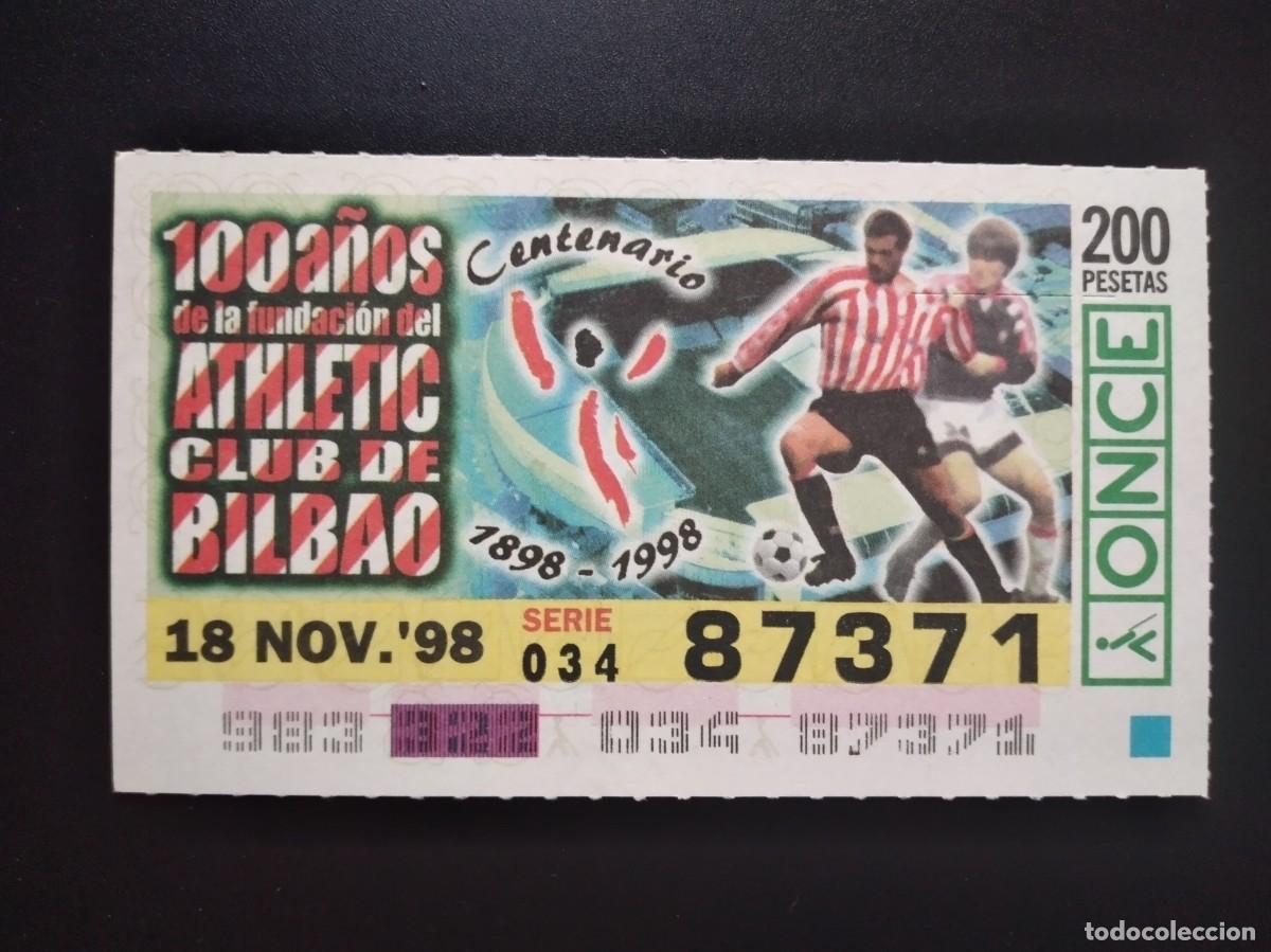 Cupones ONCE: CUP&Oacute;N ONCE CENTENARIO FUNDACI&Oacute;N ATHLETIC CLUB BILBAO F&Uacute;TBOL 16 NOVIEMBRE 98 1998 87371