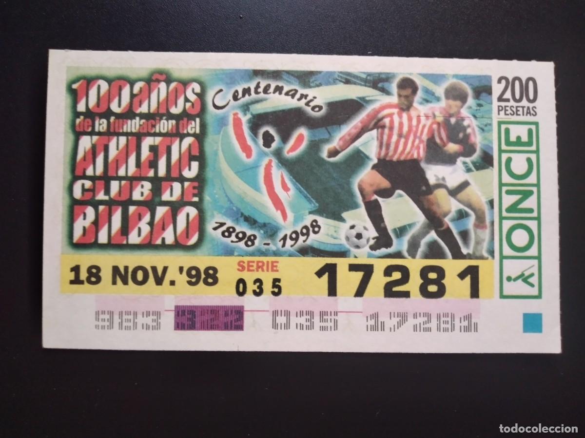 Cupones ONCE: CUP&Oacute;N ONCE CENTENARIO FUNDACI&Oacute;N ATHLETIC CLUB BILBAO F&Uacute;TBOL 16 NOVIEMBRE 98 1998 17281