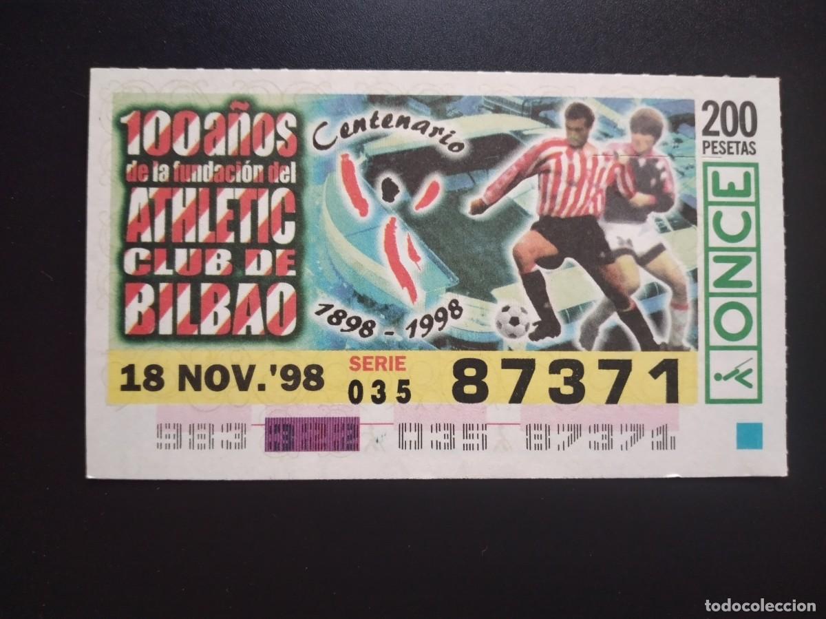 Cupones ONCE: CUP&Oacute;N ONCE CENTENARIO FUNDACI&Oacute;N ATHLETIC CLUB BILBAO F&Uacute;TBOL 16 NOVIEMBRE 98 1998 87371