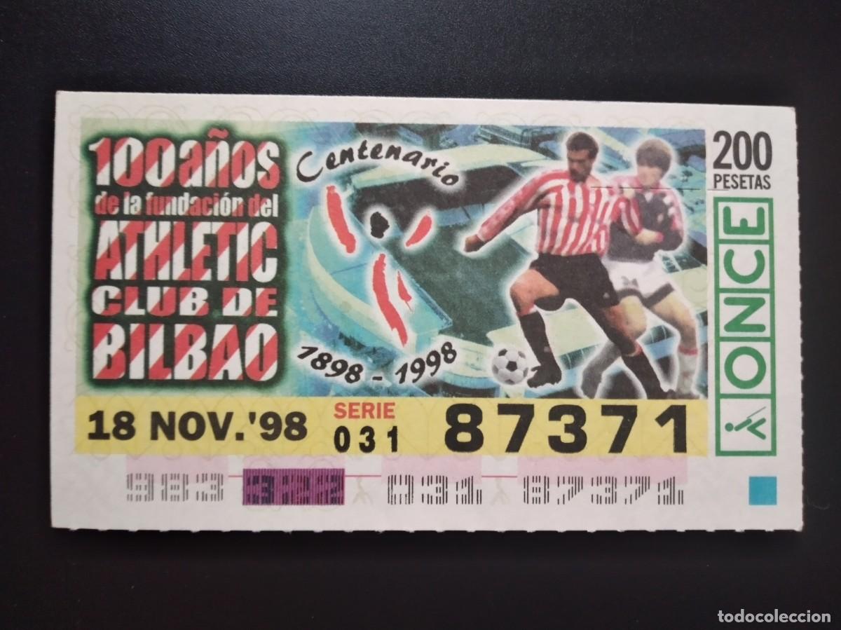 Cupones ONCE: CUP&Oacute;N ONCE CENTENARIO FUNDACI&Oacute;N ATHLETIC CLUB BILBAO F&Uacute;TBOL 16 NOVIEMBRE 98 1998 87371